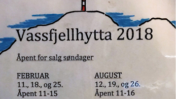 Åpningstider Vassfjellhytta 2018